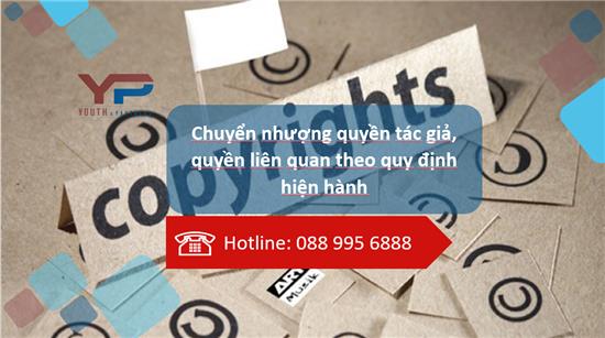 Chuyển nhượng quyền tác giả, quyền liên quan theo quy định hiện hành